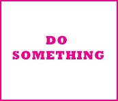 Do Something