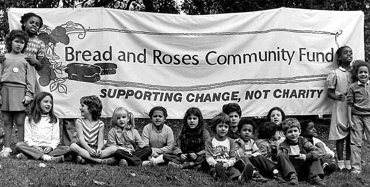 Bread and Roses Community Fund