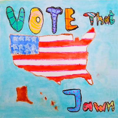 A colorful voting sign by a Philadelphia student reads Vote That Jawn. A map of the United States sits in the center, colored like an American flag