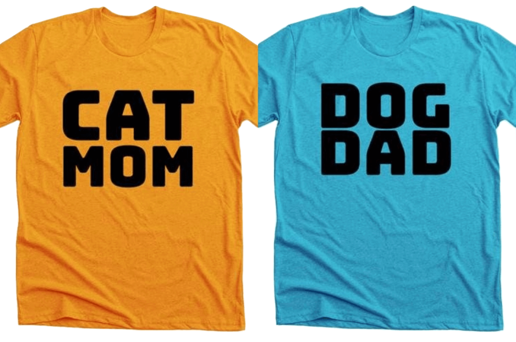 Two T-shirts side by side read "Cat Mom" and "Dog Dad." 
