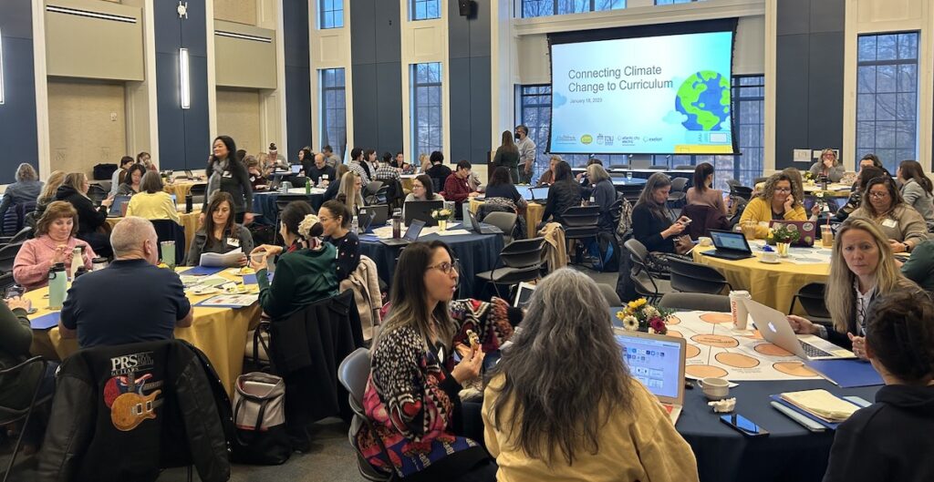 New Jersey educators at the Connecting Climate Change to Curriculum Professional Development Day hosted by Sustainable Jersey. The Garden State is the first in the country to mandate multi-disciplinary climate change education.
