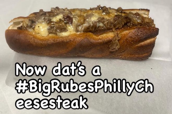 Big Rube's signature cheesesteak.