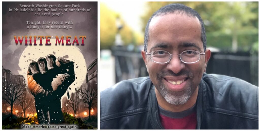 A movie poster features a Black power fist and the title "WHITE MEAT" and "Make America taste great again" alongside a headshot of the film's creator, David Dylan Thomas, a Black man with a grey short beard and glasses.